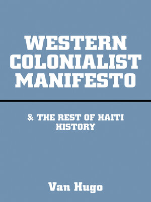 cover image of Western Colonialist Manifesto